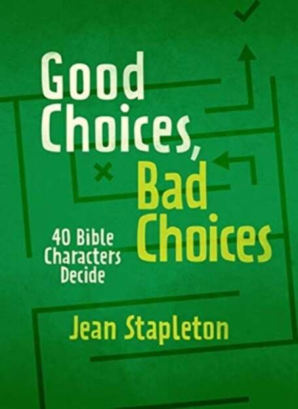 Good Choices, Bad Choices av Jean Stapleton