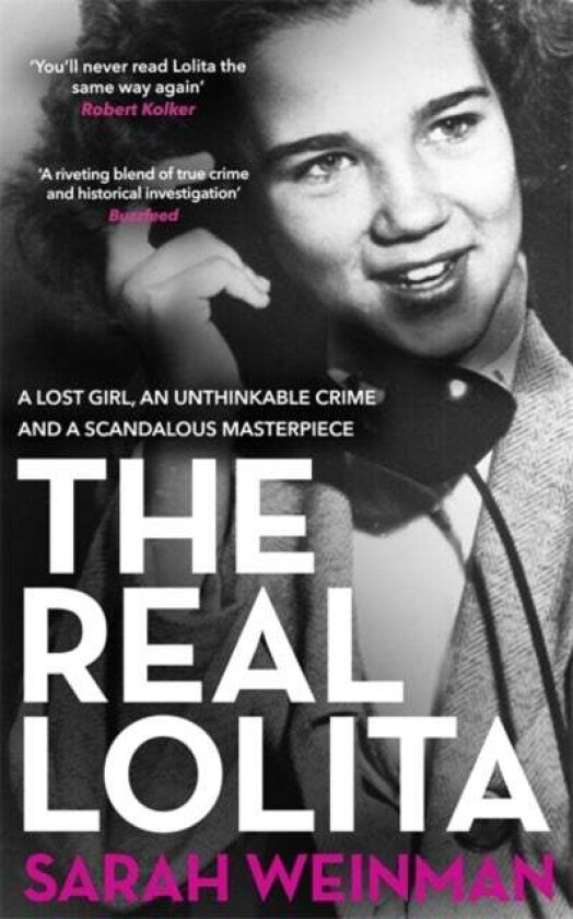 The Real Lolita av Sarah Weinman