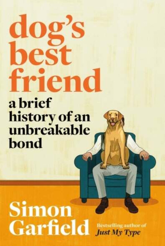 Dog's Best Friend av Simon Garfield