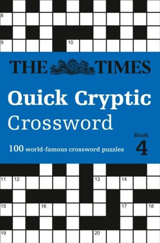 The Times Quick Cryptic Crossword Book 4 av The Times Mind Games, Richard Rogan