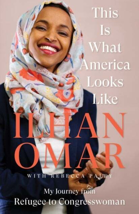 This Is What America Looks Like av Ilhan Omar