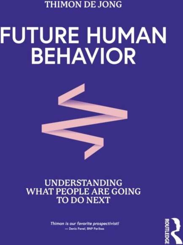 Future Human Behavior av Thimon De Jong