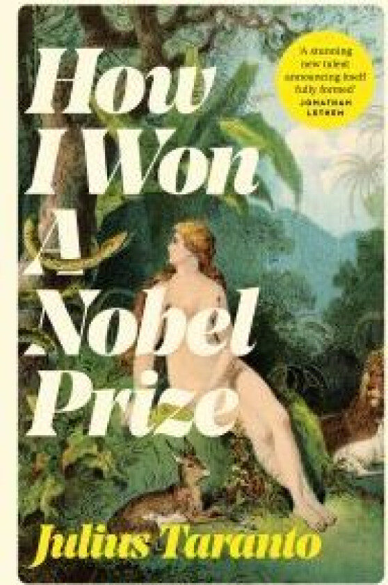 How I Won A Nobel Prize av Julius Taranto