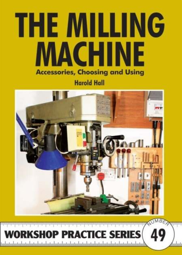 The Milling Machine av Harold Hall