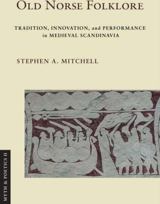 Old Norse Folklore av Stephen A. Mitchell