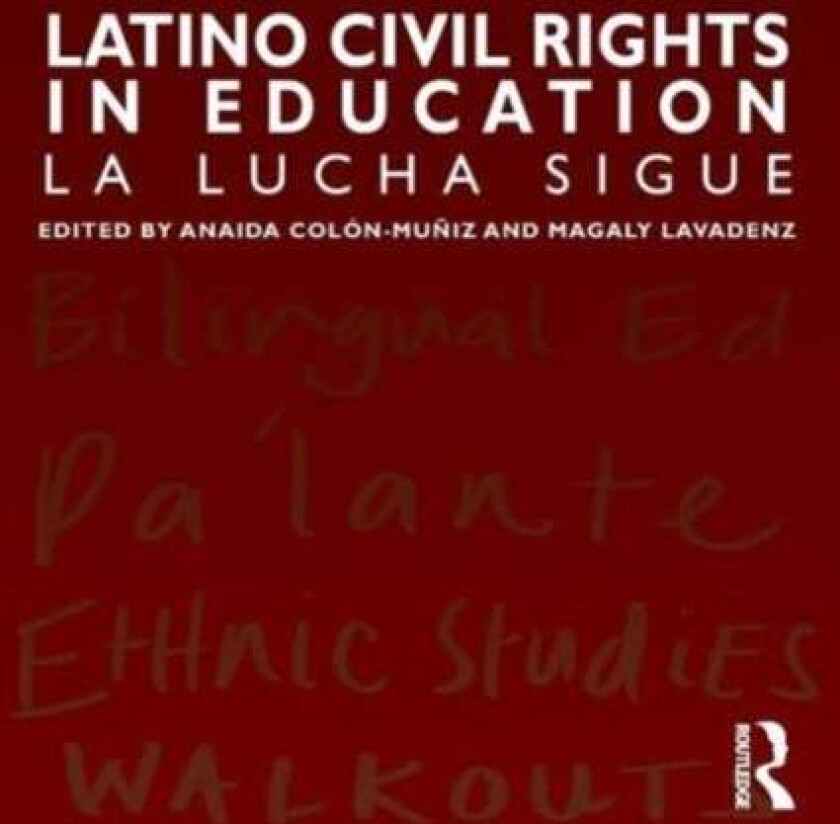 Latino Civil Rights in Education