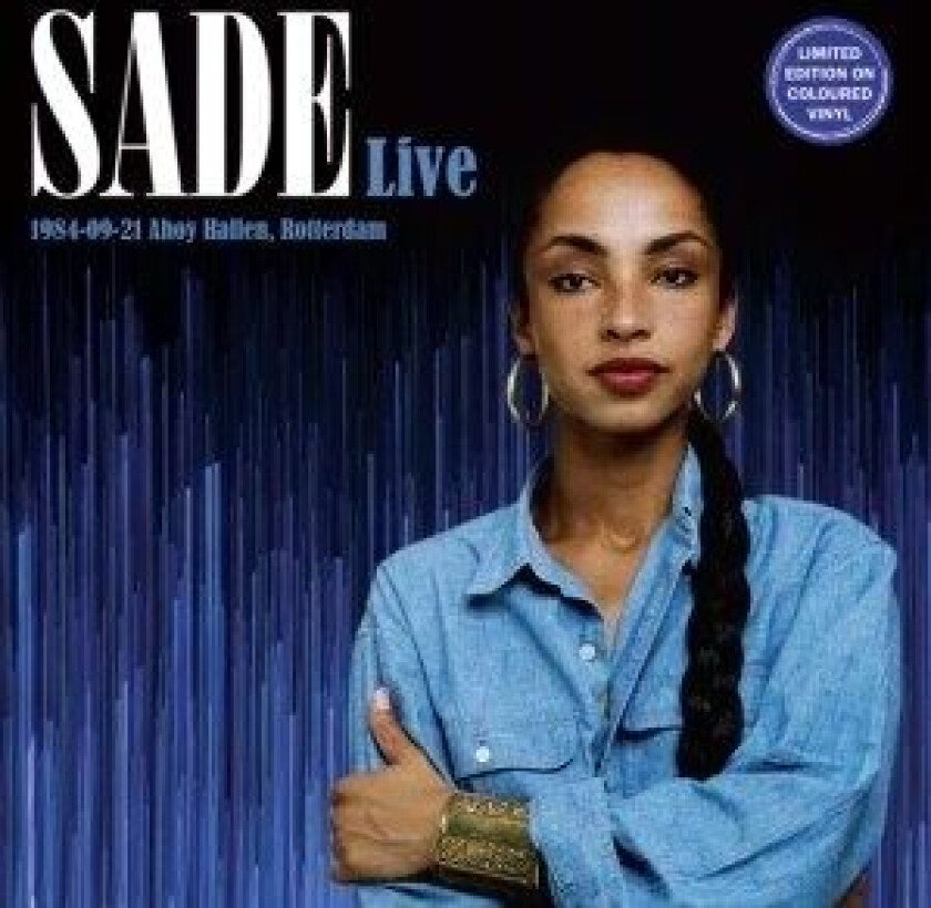 Sade - Live 1984-09-21 Ahoy Hallen, Rotterdam (2LP)
