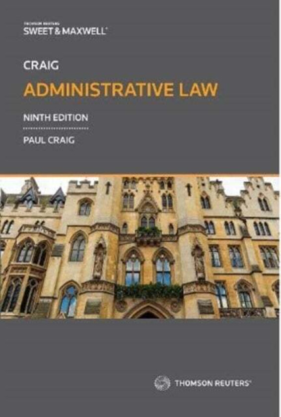Craig: Administrative Law av Professor Paul Craig