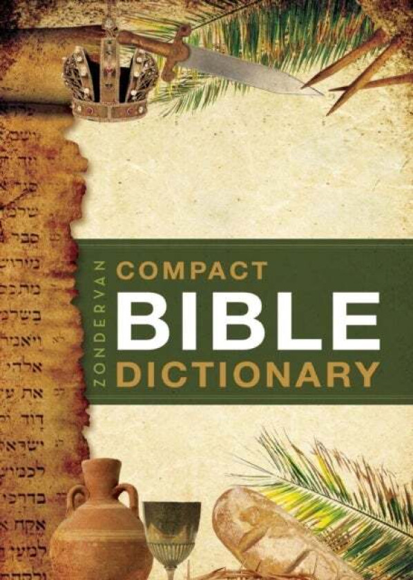 Zondervan Compact Bible Dictionary av T. Alton Bryant
