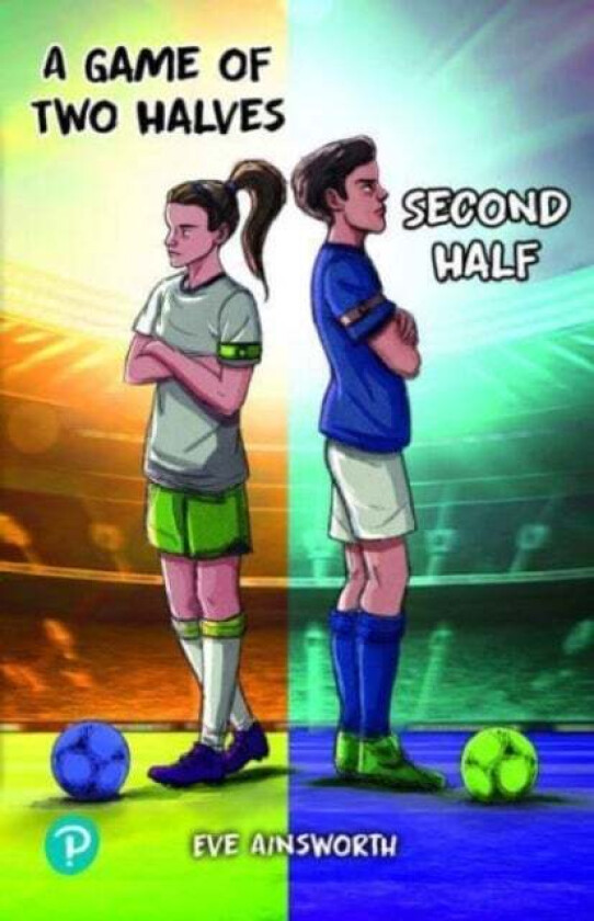 Rapid Plus Stages 10-12 11.5 A Game of Two Halves / Second Half av Eve Ainsworth