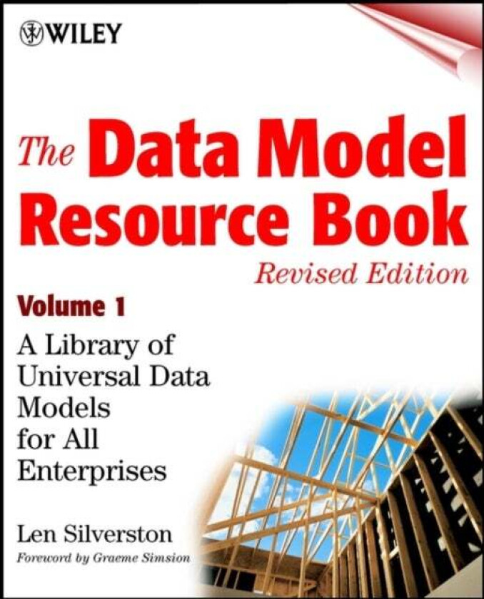 The Data Model Resource Book, Volume 1 av Len Silverston