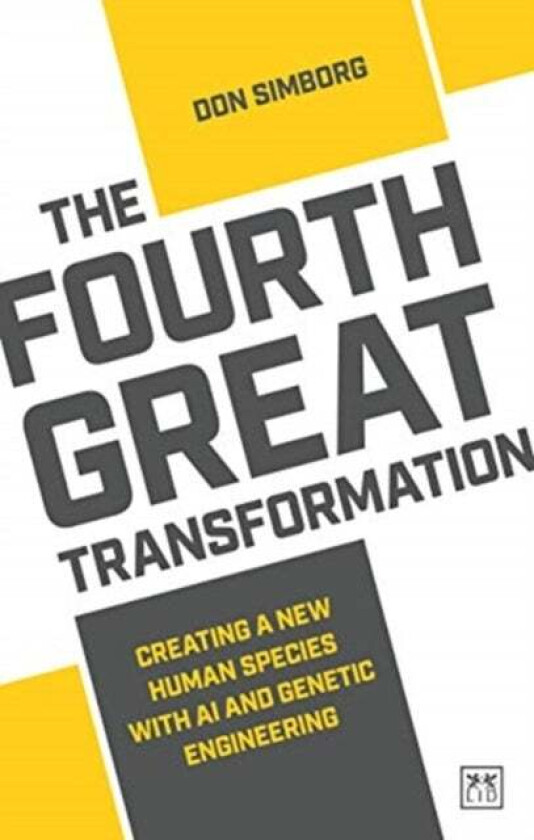 The Fourth Great Transformation av Don Simborg