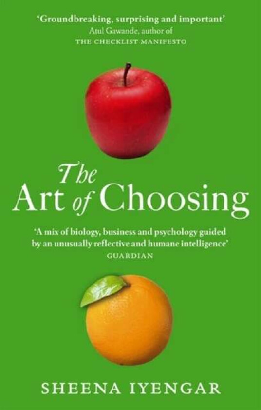 The Art Of Choosing av Sheena Iyengar