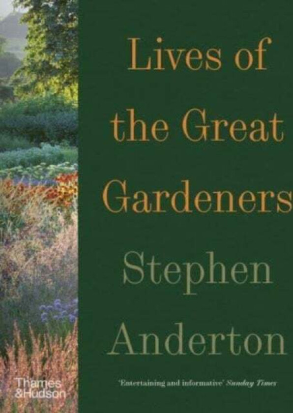 Lives of the Great Gardeners av Stephen Anderton