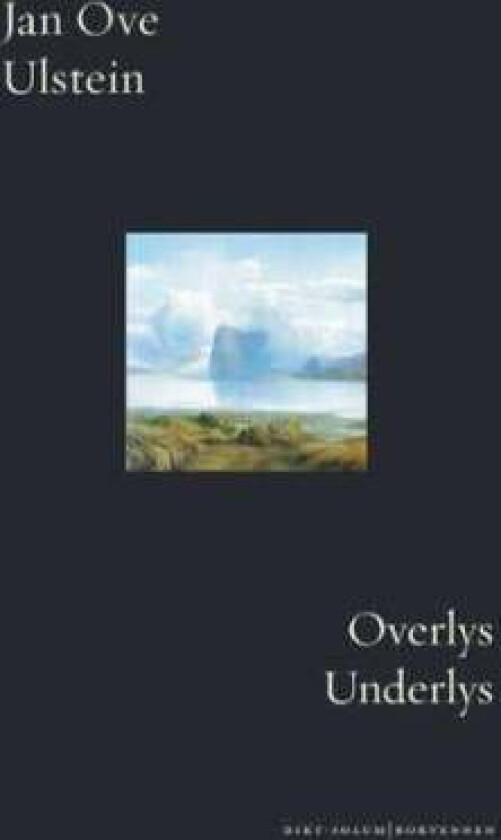 Overlys underlys av Jan Ove Ulstein