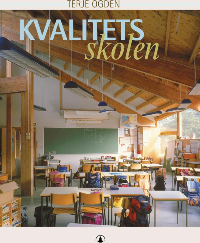 Kvalitetsskolen av Terje Ogden