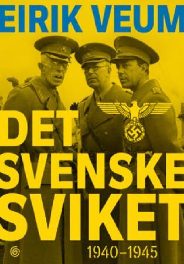 Det svenske sviket av Eirik Veum