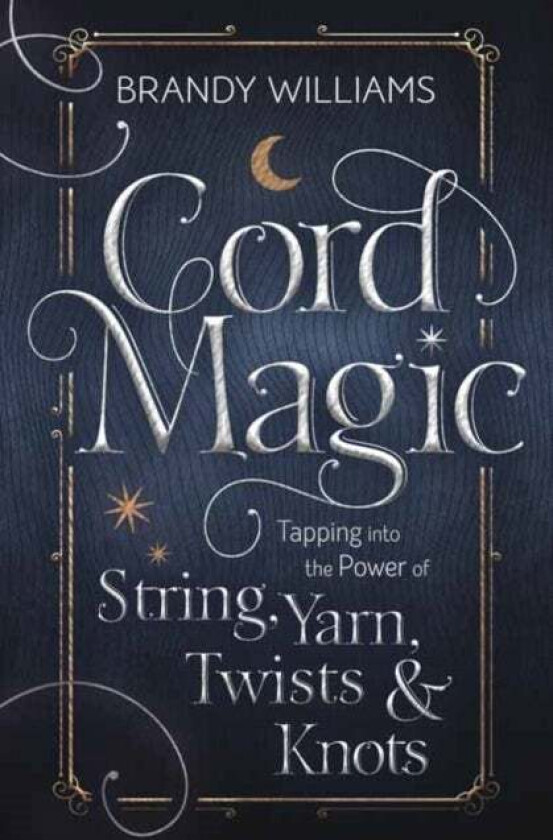 Cord Magic av Brandy Williams