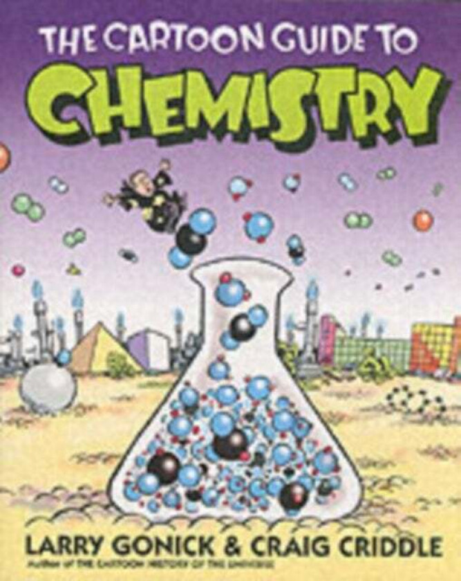 The Cartoon Guide to Chemistry av Larry Gonick, Craig Criddle