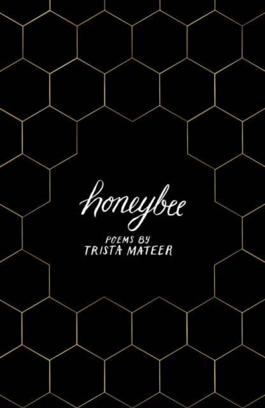 Honeybee av Trista Mateer