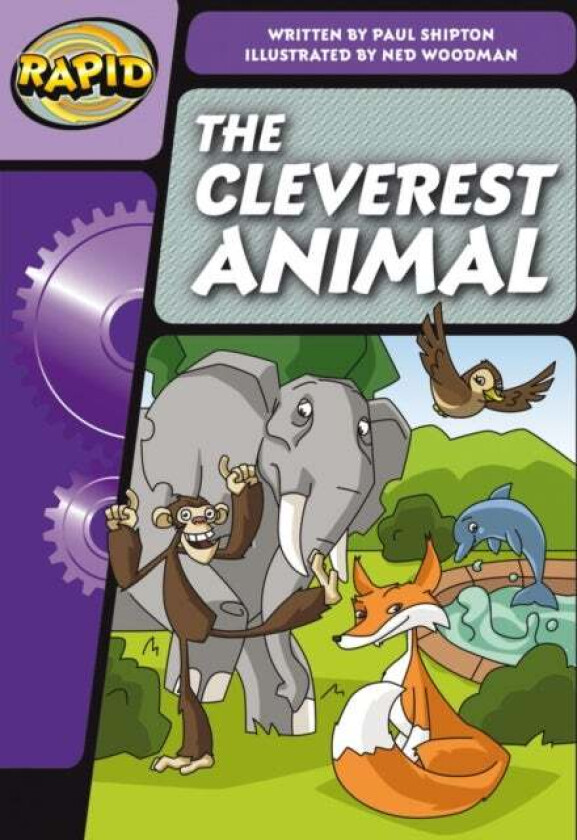 Rapid Phonics Step 3: The Cleverest Animal (Fiction) av Paul Shipton