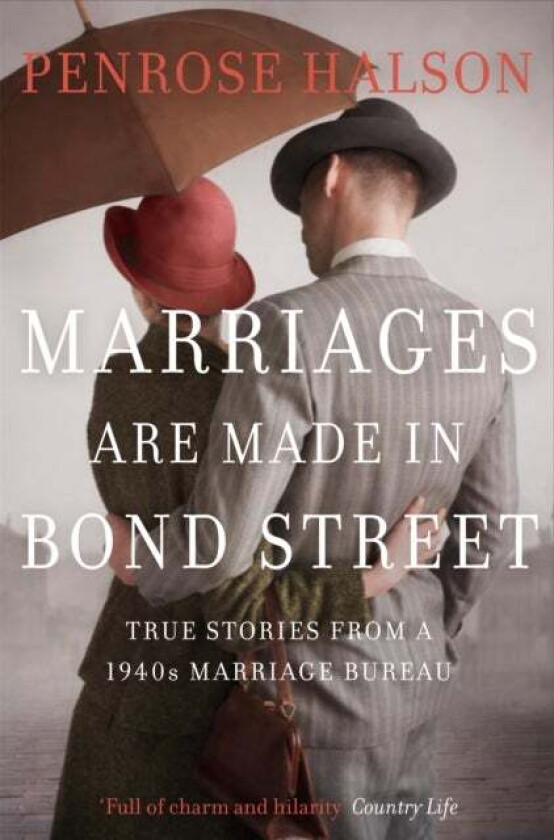 Marriages Are Made in Bond Street av Penrose Halson