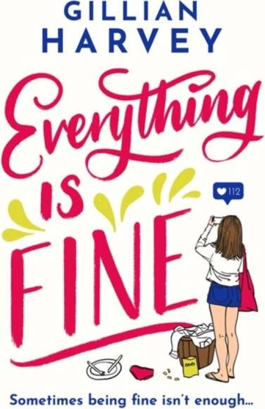 Everything is Fine av Gillian Harvey