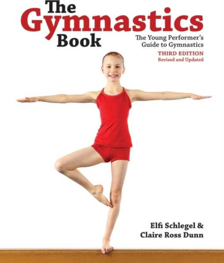 The Gymnastics Book av Elfi Schlegel, Claire Dunn
