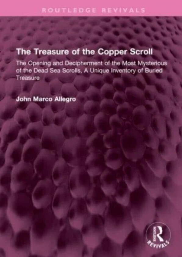 The Treasure of the Copper Scroll av John Marco Allegro