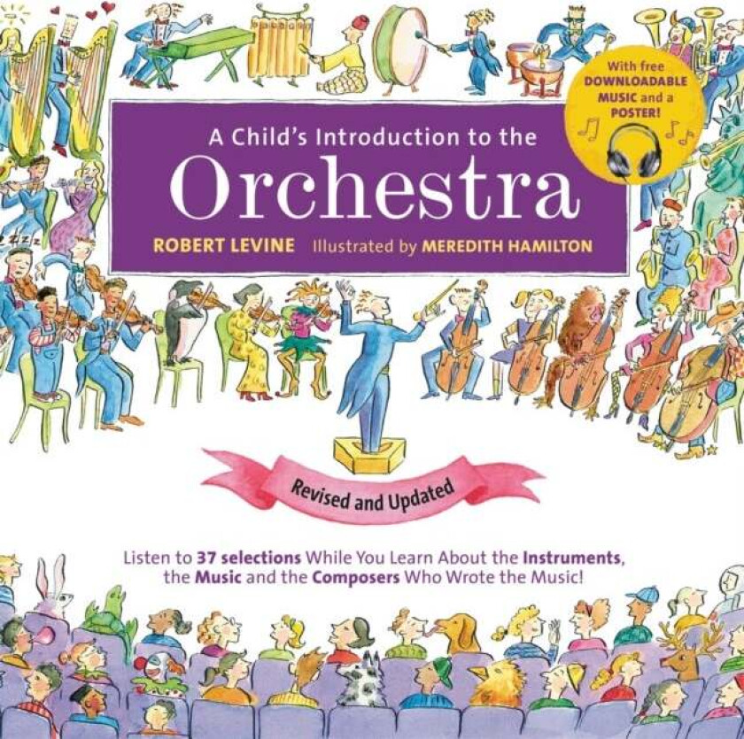 A Child's Introduction to the Orchestra (Revised and Updated) av Robert Levine