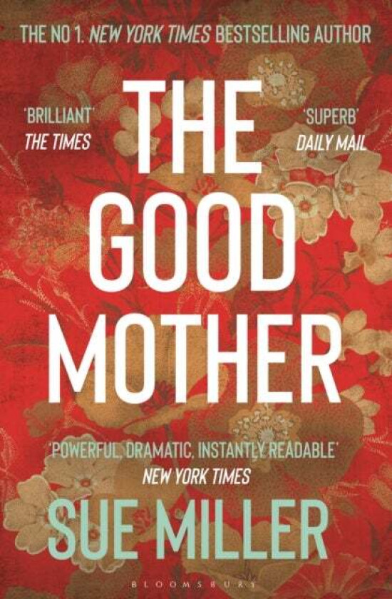 The Good Mother av Ms Sue Miller