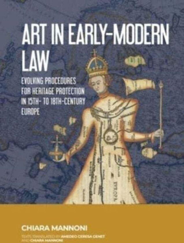 Art in Early-Modern Law av Chiara Mannoni, Amedeo Ceresa Genet