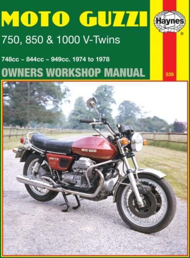 Moto Guzzi 750, 850 & 1000 V-Twins (74 - 78) av Haynes Publishing