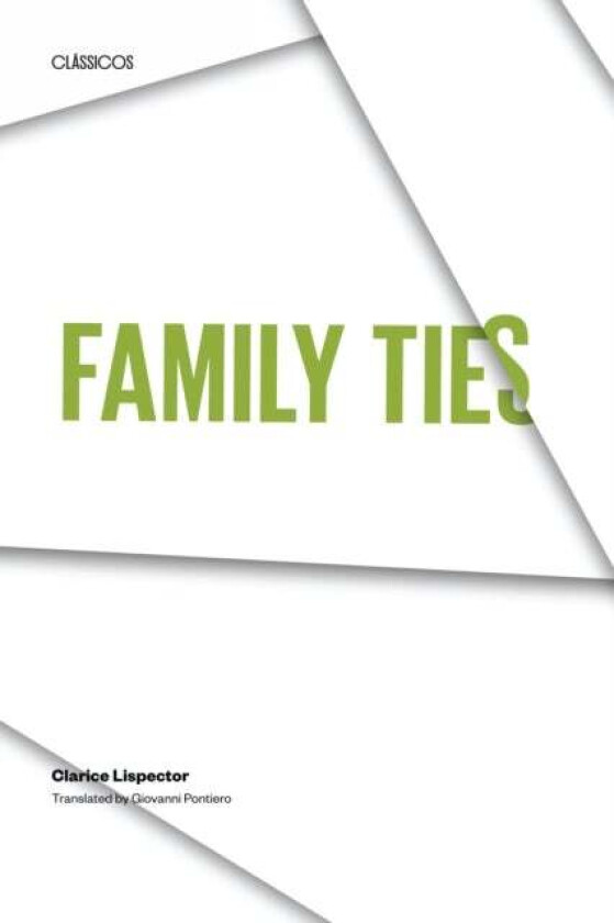 Family Ties av Clarice Lispector