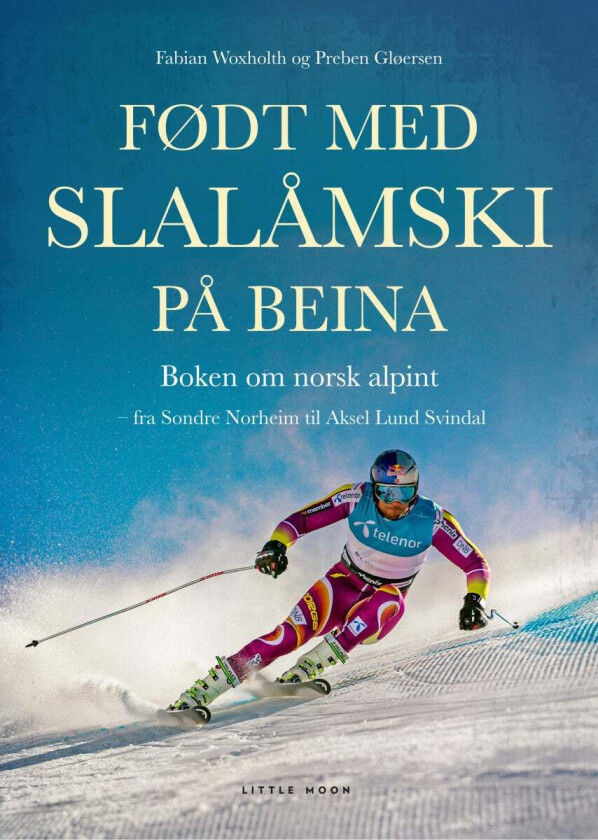 Født med slalåmski på beina av Preben Woxholth Fabian Gløersen