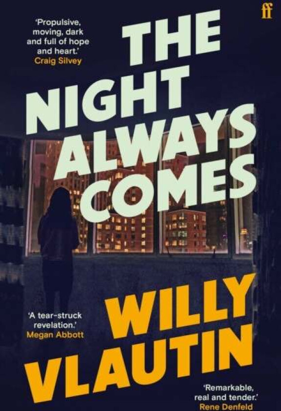 The Night Always Comes av Willy Vlautin