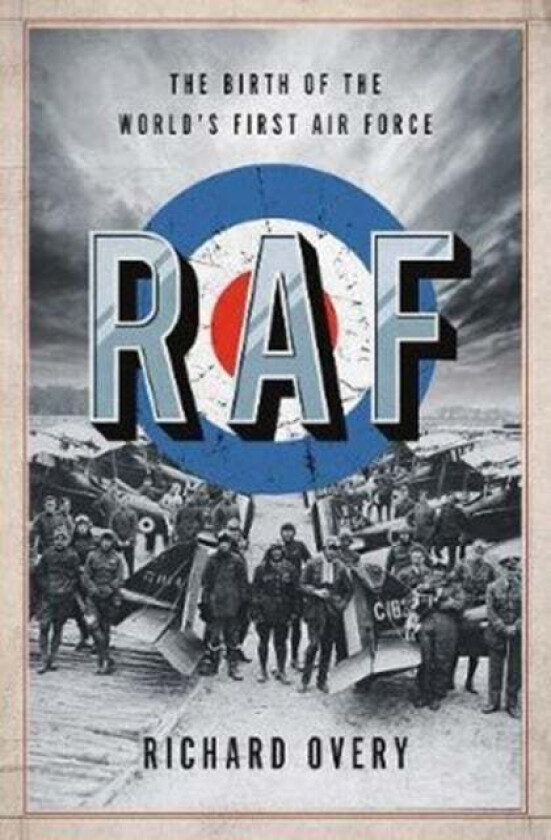 RAF av Richard Ph.D. (University of Exeter) Overy