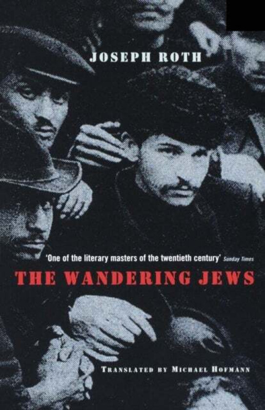 The Wandering Jews av Joseph Roth