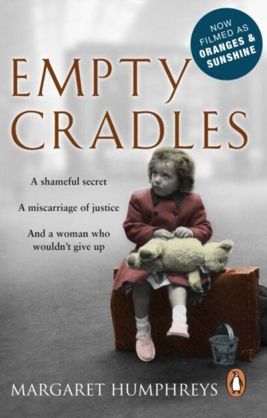 Empty Cradles (Oranges and Sunshine) av Margaret Humphreys