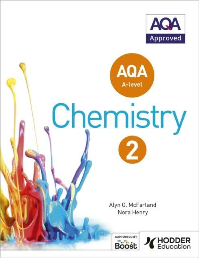 AQA A Level Chemistry Student Book 2 av Alyn G. McFarland, Nora Henry