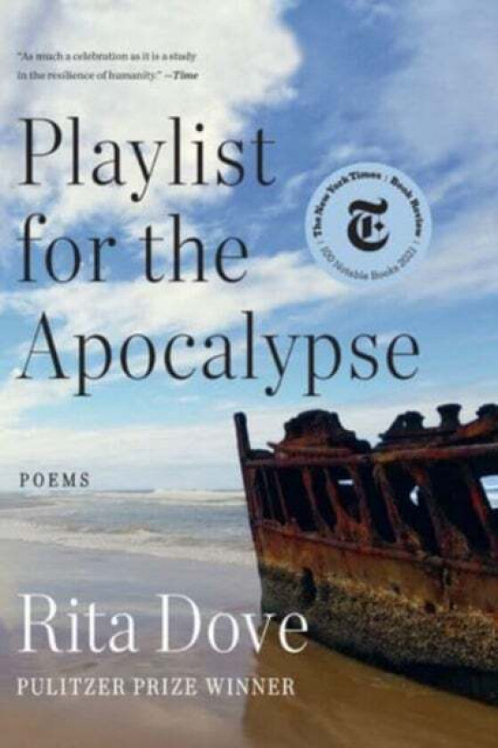 Playlist for the Apocalypse av Rita (University of Virginia) Dove