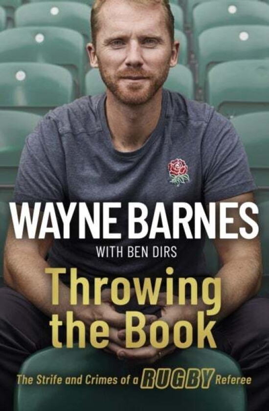 Throwing the Book av Wayne Barnes, Ben Dirs