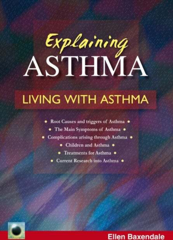 Explaining Asthma av Ellen Baxendale