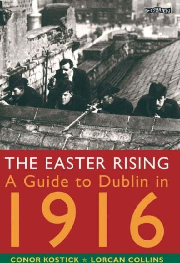 The Easter Rising av Conor Kostick, Lorcan Collins