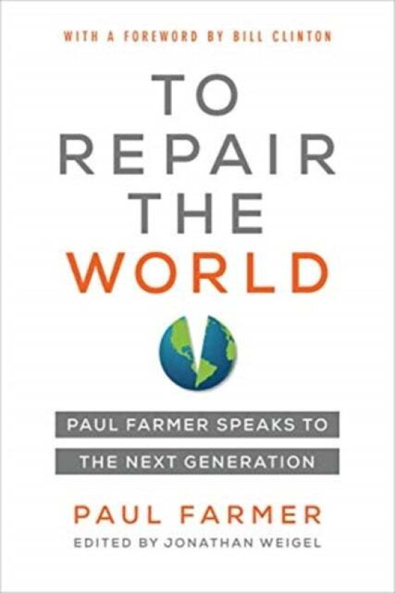 To Repair the World av Paul Farmer