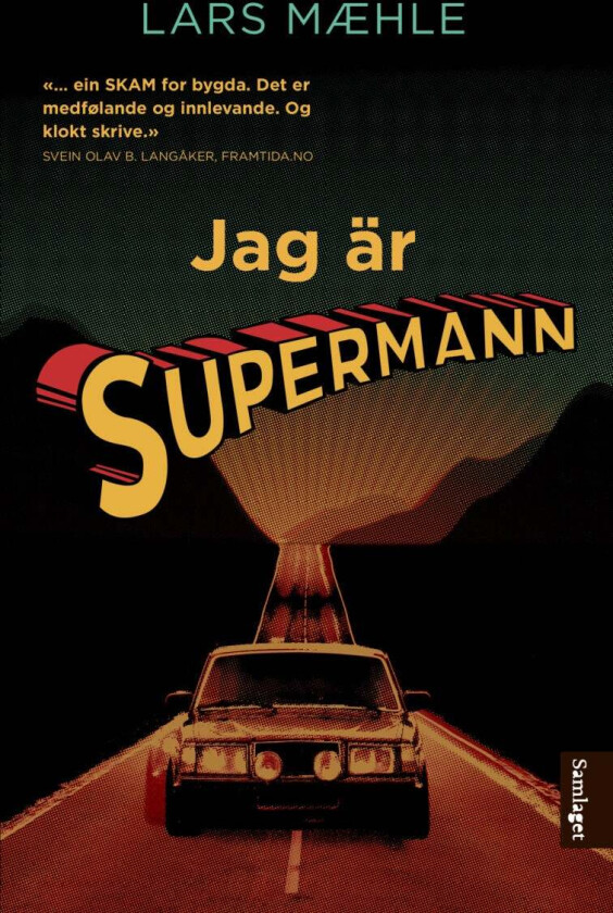 Jag är Supermann av Lars Mæhle