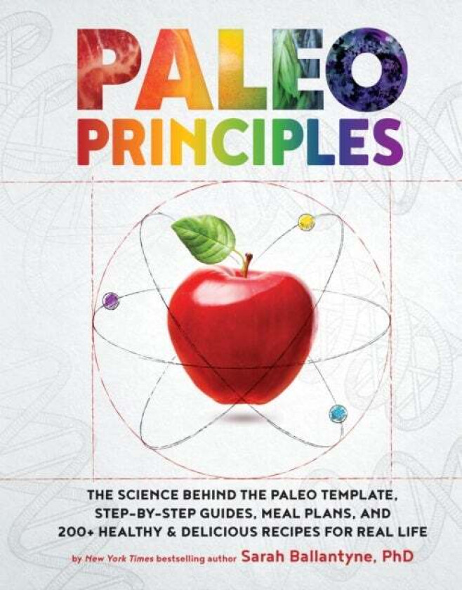 Paleo Principles av Sarah Ballantyne