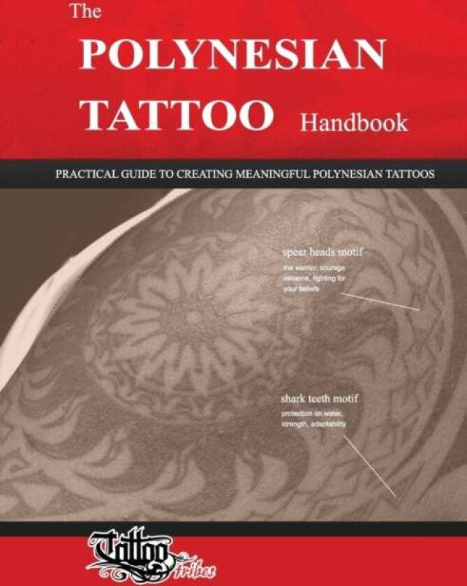 The POLYNESIAN TATTOO Handbook av Roberto Gemori