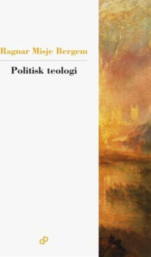 Politisk teologi av Ragnar Misje Bergem