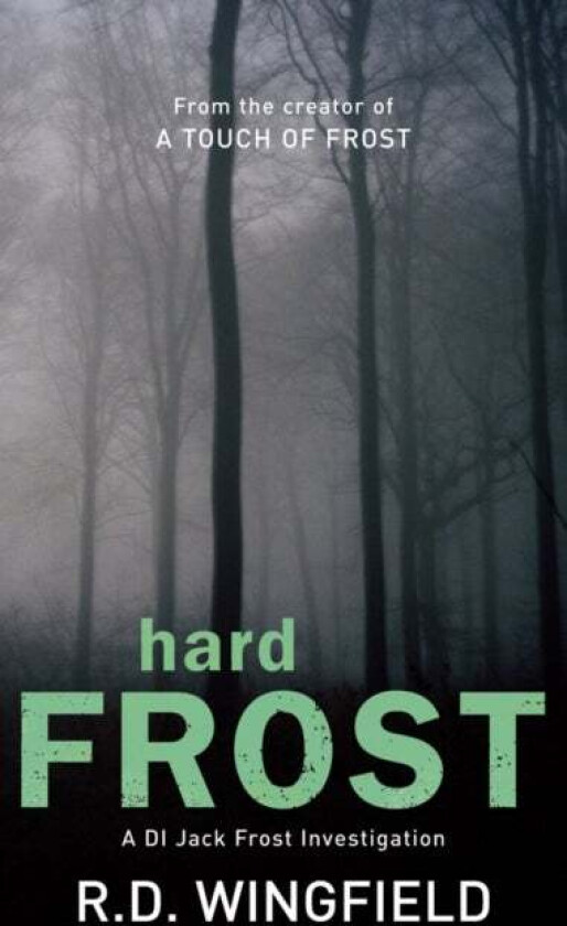 Hard Frost av R D Wingfield